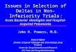 1 Issues in Selection of Deltas in Non-Inferiority Trials : Acute Bacterial Meningitis and Hospital- Acquired Pneumonia John H. Powers, M.D. Medical Officer