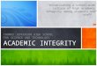 “establishing a school-wide culture of high academic integrity among students and staff.” ACADEMIC INTEGRITY THOMAS JEFFERSON HIGH SCHOOL FOR SCIENCE AND