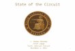 State of the Circuit J. Thomas McGrady Chief Judge Sixth Judicial Circuit November 2, 2012 1