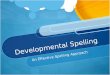 Developmental Spelling An Effective Spelling Approach