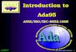 Afternoon Ada 95 Intro - 1 ASEET Introduction to Ada95 ANSI/ISO/IEC-8652:1995 S T S C