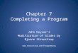 Chapter 7 Completing a Program John Keyser’s Modification of Slides by Bjarne Stroustrup 