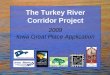 Turkey River Corridor 2009 Iowa Great Places Application