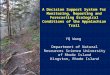 A Decision Support System for Monitoring, Reporting and Forecasting Ecological Conditions of the Appalachian Trail YQ Wang Department of Natural Resources