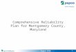 August 2010 1 Comprehensive Reliability Plan for Montgomery County, Maryland