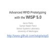 Advanced RFID Prototyping with the WISP 5.0 Aaron Parks Saman Naderi Parizi Sensor Systems Laboratory University of Washington 