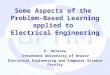 Some Aspects of the Problem-Based Learning applied to Electrical Engineering E. Helerea Transilvania University of Brasov Electrical Engineering and Computer