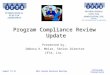 August 13-14Pittsburgh, Pennsylvania 2014 Annual Business Meeting Presented by, Debora K. Meise, Senior Director IFTA, Inc. Program Compliance Review Update