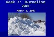 Week 7: Journalism 2001 March 5, 2007