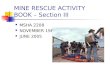 MINE RESCUE ACTIVITY BOOK – Section III MSHA 2208 NOVEMBER 1981 JUNE 2005