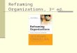 Reframing Organizations, 3 rd ed.. Chapter 17 Reframing Leadership