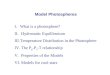 Model Photospheres I.What is a photosphere? II. Hydrostatic Equilibruium III.Temperature Distribution in the Photosphere IV. The P g -P e -T relationship