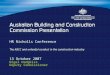 Nigel Hadgkiss Deputy Commissioner HR Nicholls Conference The ABCC and unlawful conduct in the construction industry 13 October 2007