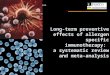 Subject: Introdução à Medicina Long-term preventive effects of allergen specific immunotherapy: a systematic review and meta-analysis