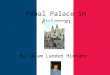 Papal Palace in Avignon By: Adam Landon Hinnant. Babylonian Captivity The Avignon Papacy was the period from 1305 to 1378 During this time the Bishop