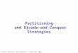 Partitioning and Divide-and-Conquer Strategies Cluster Computing, UNC-Charlotte, B. Wilkinson, 2007