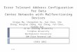 Error Tolerant Address Configuration for Data Center Networks with Malfunctioning Devices Xingyu Ma, Chengchen Hu, Kai Chen, Che Zhang, Hongtao Zhang,