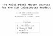 The Multi-Pixel Photon Counter for the GLD Calorimeter Readout Jul-20 2006 LCWS@Vancouver Satoru Uozumi University of Tsukuba, Japan 1.Introduction 2.Recent
