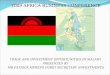 2009 AFRICA BUSINESS CONFERENCE TRADE AND INVESTMENT OPPORTUNITIES IN MALAWI PRESENTED BY MR PATRICK MPHEPO (FIRST SECRETARY (INVESTMENT))