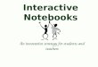 Interactive Notebooks An innovative strategy for students and teachers
