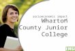 Socioeconomic impact of Wharton County Junior College