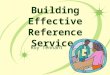 Building Effective Reference Services Roy Tennant