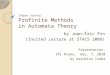 [Paper Survey] Profinite Methods in Automata Theory Presentation: IPL Rinko, Dec. 7, 2010 by Kazuhiro Inaba by Jean-Éric Pin (Invited Lecture at STACS