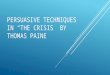 PERSUASIVE TECHNIQUES IN “THE CRISIS” BY THOMAS PAINE