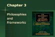 1 Chapter 3 PhilosophiesandFrameworks 2 Leaders in the Quality Revolution W. Edwards Deming W. Edwards Deming Joseph M. Juran Joseph M. Juran Philip