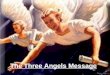 The Three Angels Message. Rev1:1; Rev1:1; The revelation of Jesus Christ, which God gave unto him, to shew unto his servants things which must shortly