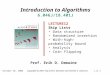 October 26, 2005Copyright © 2001-5 by Erik D. Demaine and Charles E. LeisersonL11.1 Introduction to Algorithms 6.046J/18.401J LECTURE12 Skip Lists Data