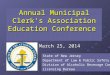 Annual Municipal Clerk’s Association Education Conference March 25, 2014 State of New Jersey Department of Law & Public Safety Division of Alcoholic Beverage