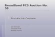 BroadBand PCS Auction No. 58 Post-Auction Overview Erin McGrath Assistant Chief Mobility Division