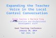 Expanding the Teacher Voice in the Local Control Conversation Norma Sanchez & Marlene Fong CTA Instruction and Professional Development Staff Good Teaching