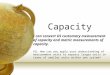 Capacity I can convert US customary measurement of capacity and metric measurements of capacity. EQ: How can you apply your understanding of measurement
