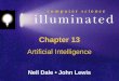 Chapter 13 Artificial Intelligence Nell Dale John Lewis