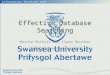 Information Services and Systems Effective Database Searching Bernie Mathias and Clare Boucher library@swansea.ac.uk