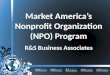 Market America’s Nonprofit Organization (NPO) Program R&S Business Associates