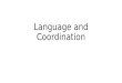 Language and Coordination. Convention in the Theory of Meaning