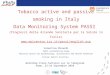 Tobacco active and passive smoking in Italy Data Monitoring System PASSI (Progressi delle Aziende Sanitarie per la Salute in Italia) 