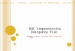 EUI Comprehensive Emergency Plan CFA AiFOS - Sicuring s.r.l. - Firenze - Certificati con RINA group -  1 Emergency phone: 055/4685.999,