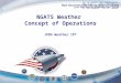 1 NGATS Weather Concept of Operations JPDO Weather IPT