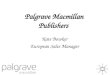 Palgrave Macmillan Publishers Kate Bowker European Sales Manager