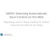 DSPIN: Detecting Automatically Spun Content on the Web Qing Zhang, David Y. Wang, Geoffrey M. Voelker University of California, San Diego 1
