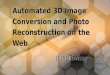 Judit Tövissy Automated 3D Image Conversion and Photo Reconstruction on the Web 2015. 04. 21