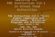 1 Applying the FNS Instruction 113-1 in School Food Authorities FNS Instruction 113-1 “Civil Rights Compliance and Enforcement - Nutrition Programs and