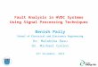 Fault Analysis in HVDC Systems Using Signal Processing Techniques Benish Paily School of Electrical and Electronic Engineering You Supervisors’ Names Here