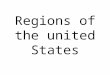 Regions of the united States. Today – April 27th Today we are going to begin learning about the regions and physical features of the United States of