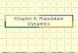 Chapter 6: Population Dynamics. population growth rate - fig p 130 exponential growth grows at a constant rate J curve can determine a doubling time (4%