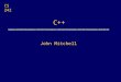 C++ John Mitchell CS 242. History uC++ is an object-oriented extension of C uC was designed by Dennis Ritchie at Bell Labs used to write Unix based on